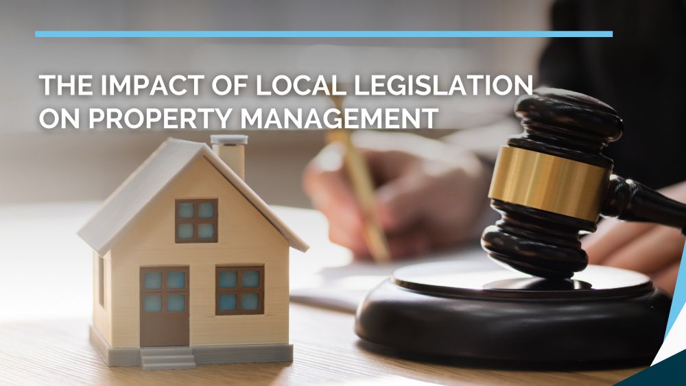 The Impact of Local Legislation on Property Management